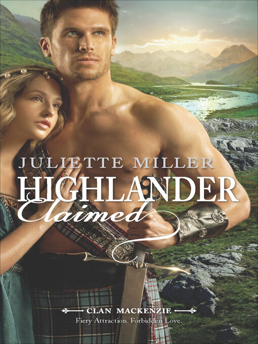 Title details for Highlander Claimed by Juliette Miller - Wait list